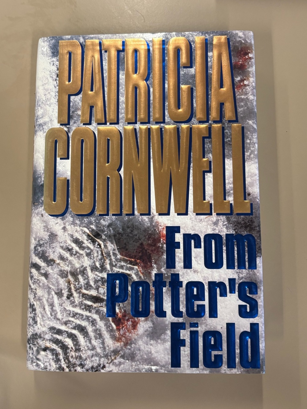 Vintage From Potter's Field ~ By Patricia Cornwell ~ Hardcover ~ Like New